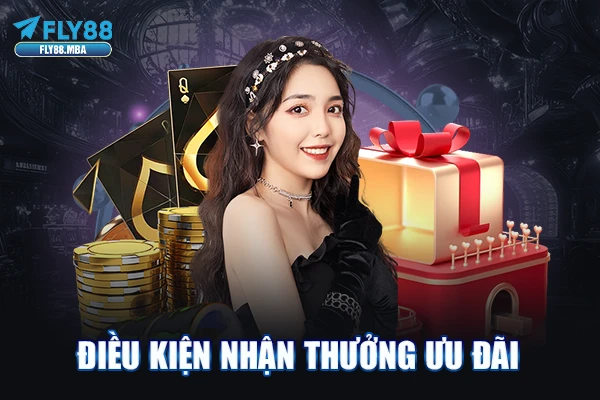 Điều kiện nhận thưởng ưu đãi