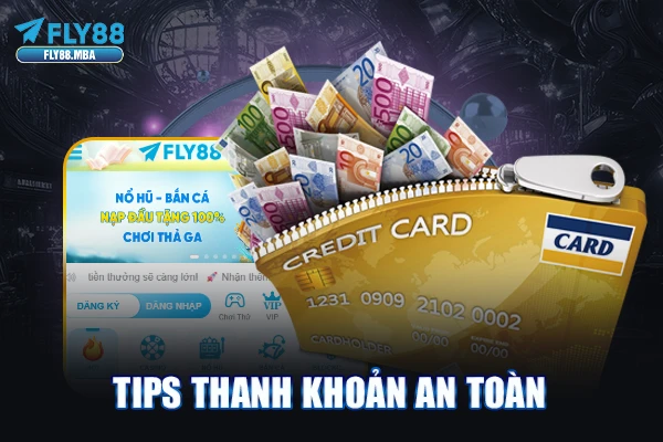 Tips thanh khoản an toàn Tips thanh khoản an toàn