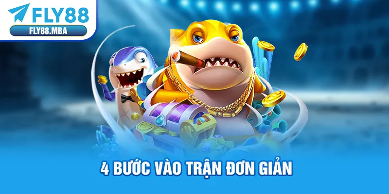 4 bước vào trận đơn giản